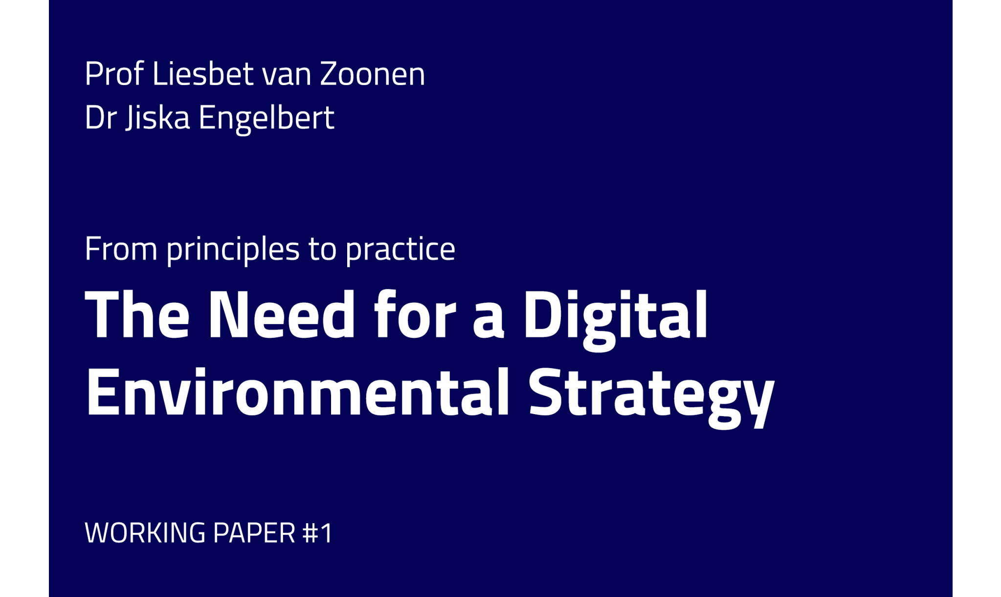 Working paper #1 - the need for a digital Environmental Strategy