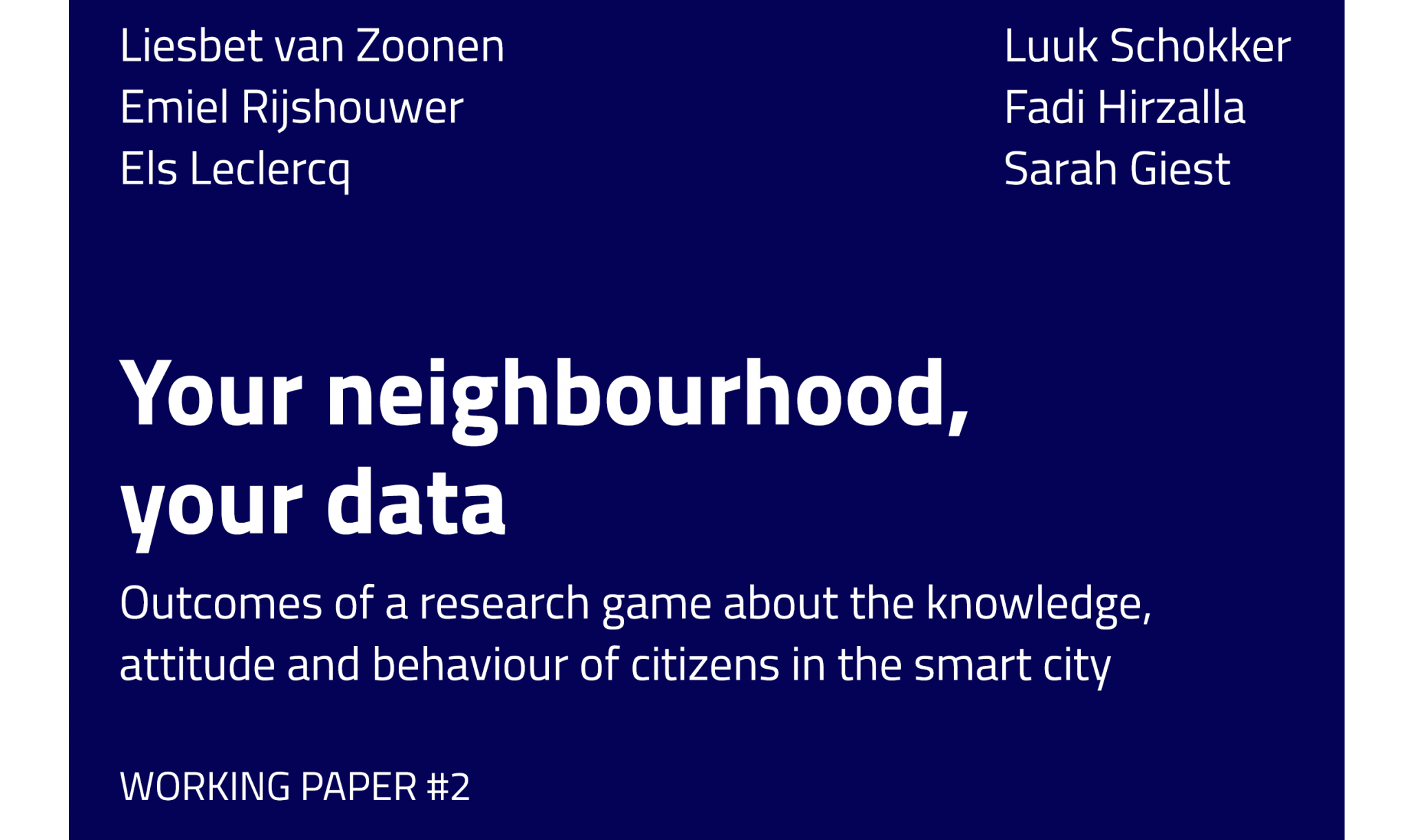 Working paper 2: Your neighbourhood, your data