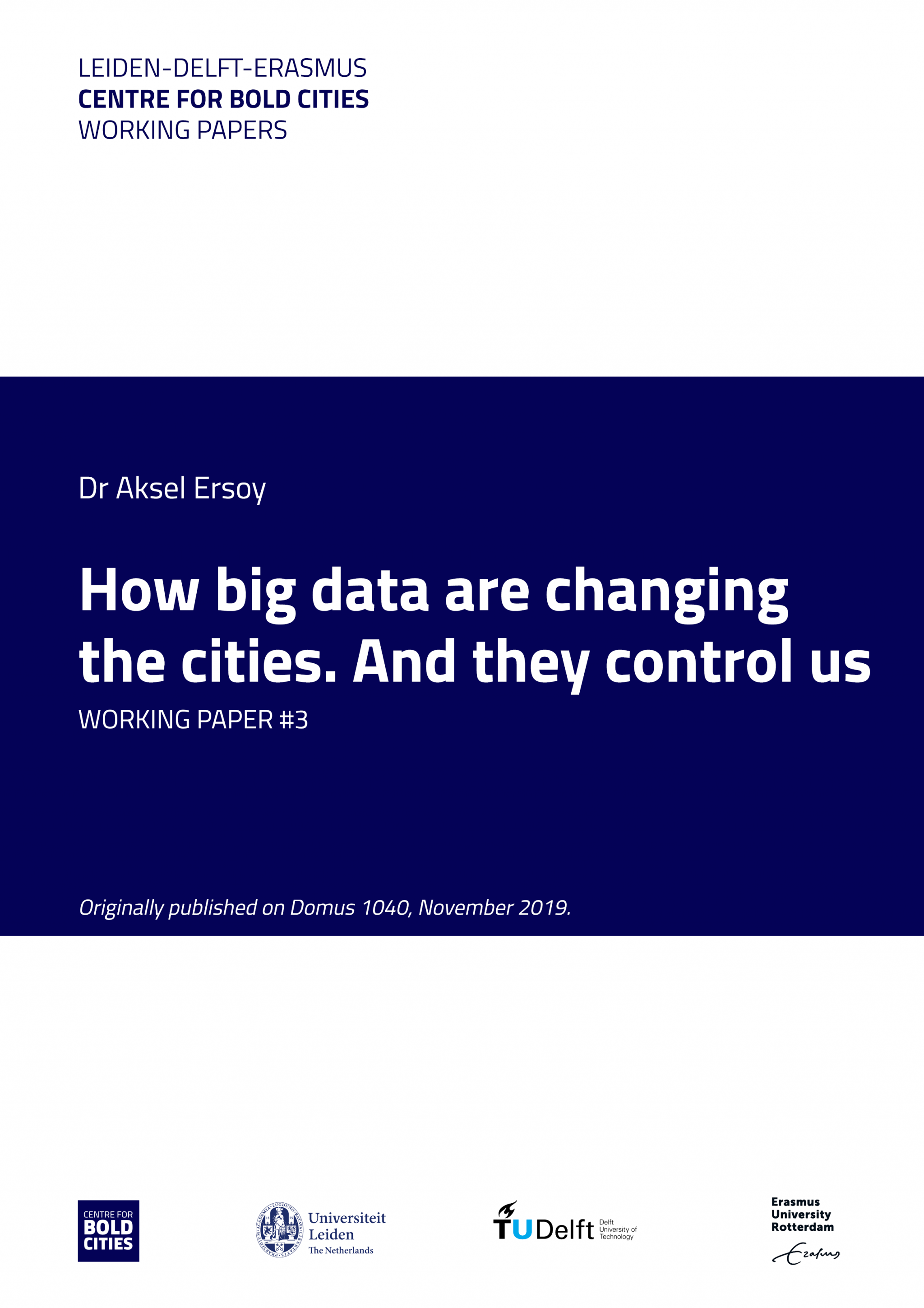 BOLD Cities working paper - Ersoy - How big data are changing the cities