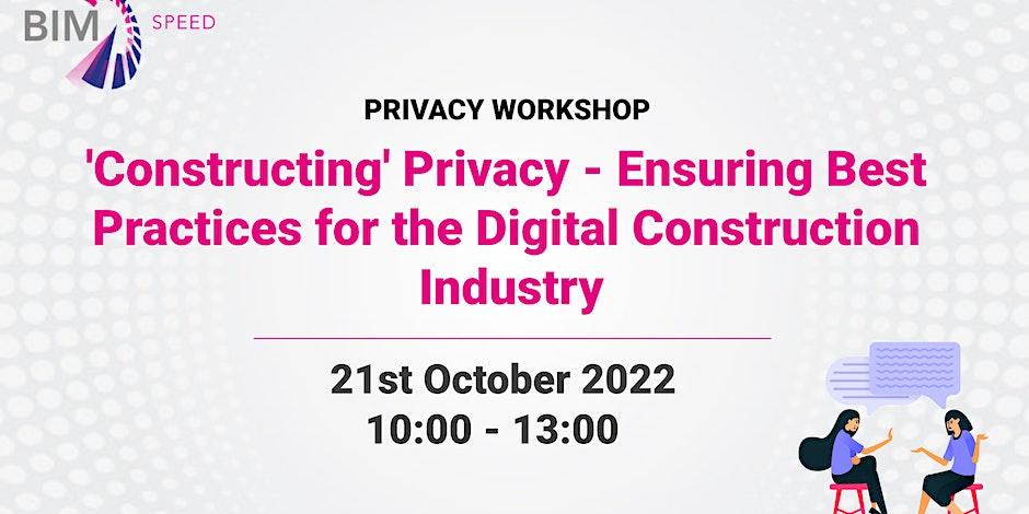 Banner ''Constructing' privacy' - Workshop